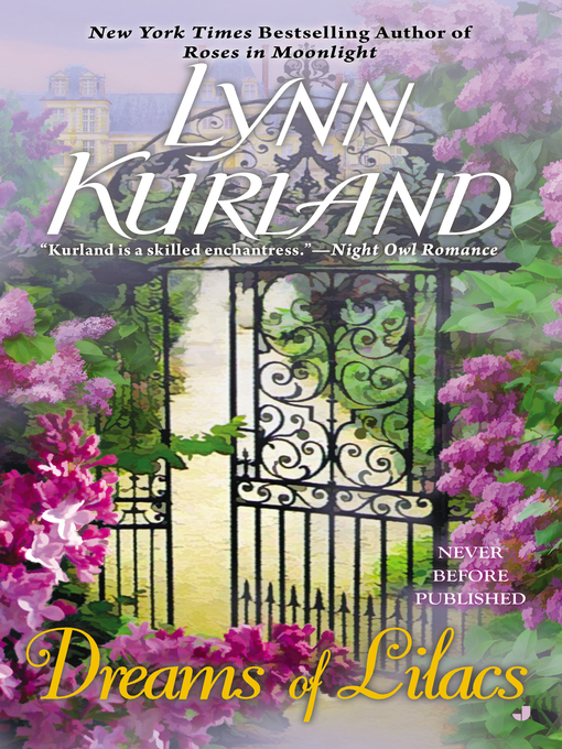 Title details for Dreams of Lilacs by Lynn Kurland - Available